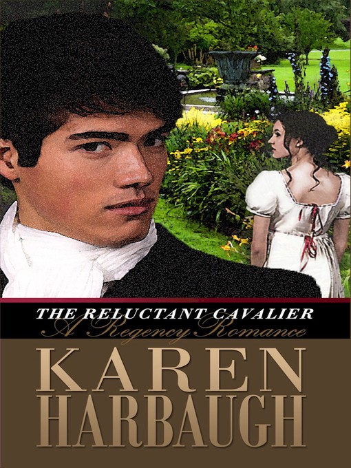 Title details for The Reluctant Cavalier by Karen Harbaugh - Available